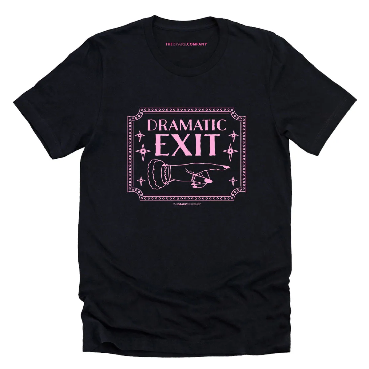 Dramatic Exit T-Shirt sold by The Spark Company product image thumbnail 3