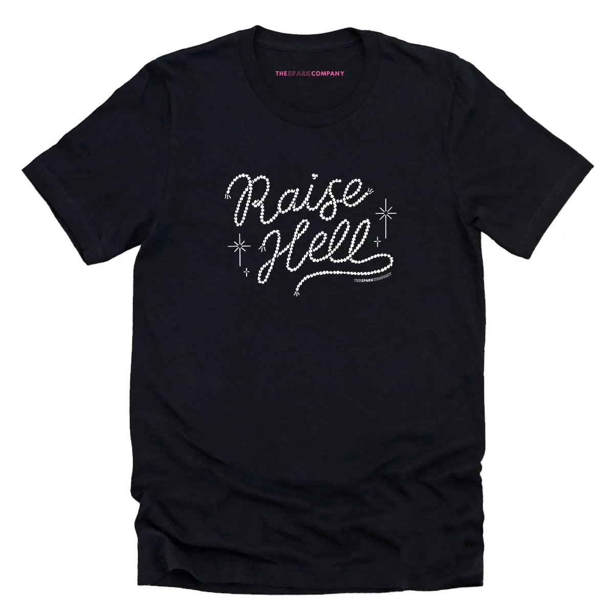 Raise Hell T-Shirt sold by The Spark Company