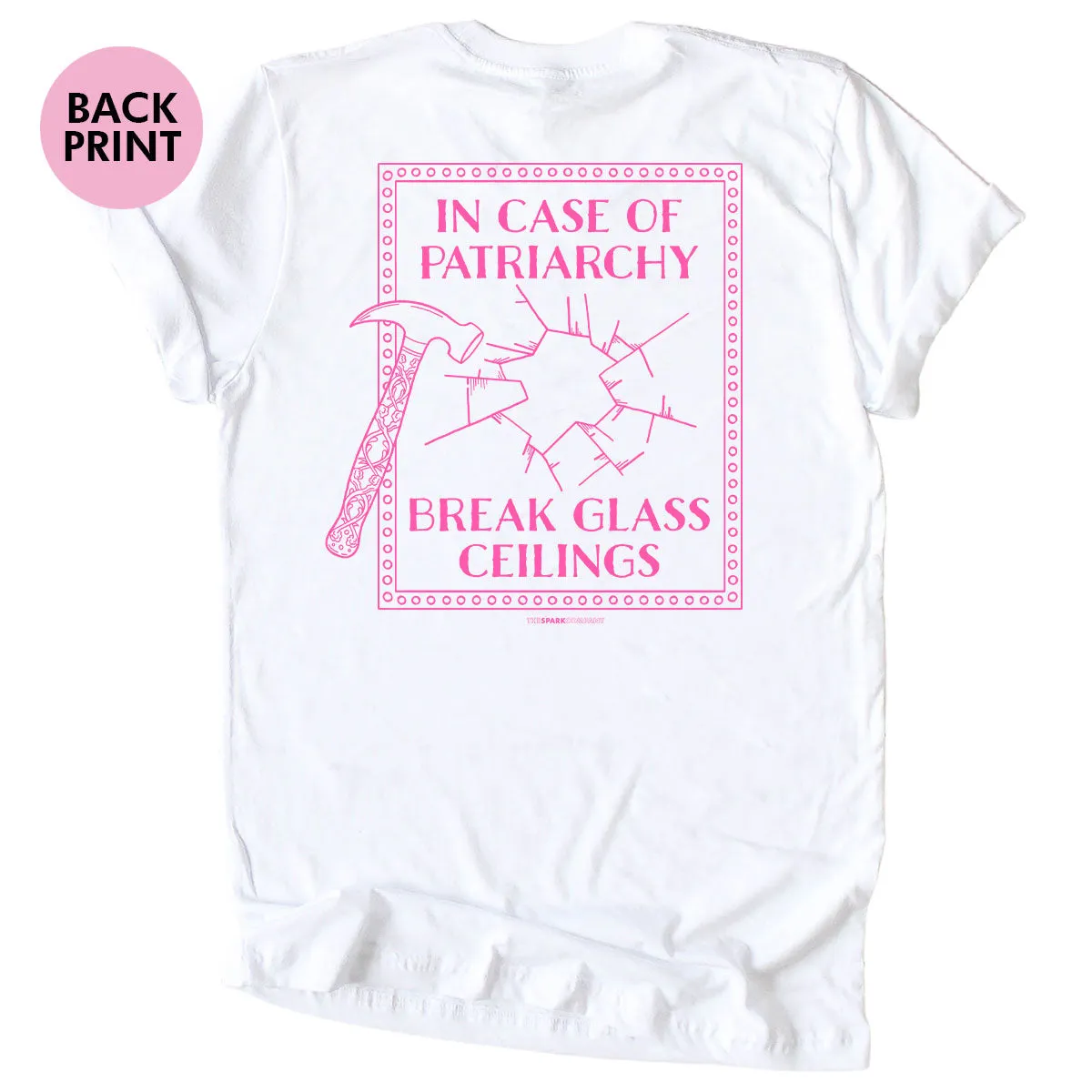 In Case Of Patriarchy T-Shirt sold by The Spark Company