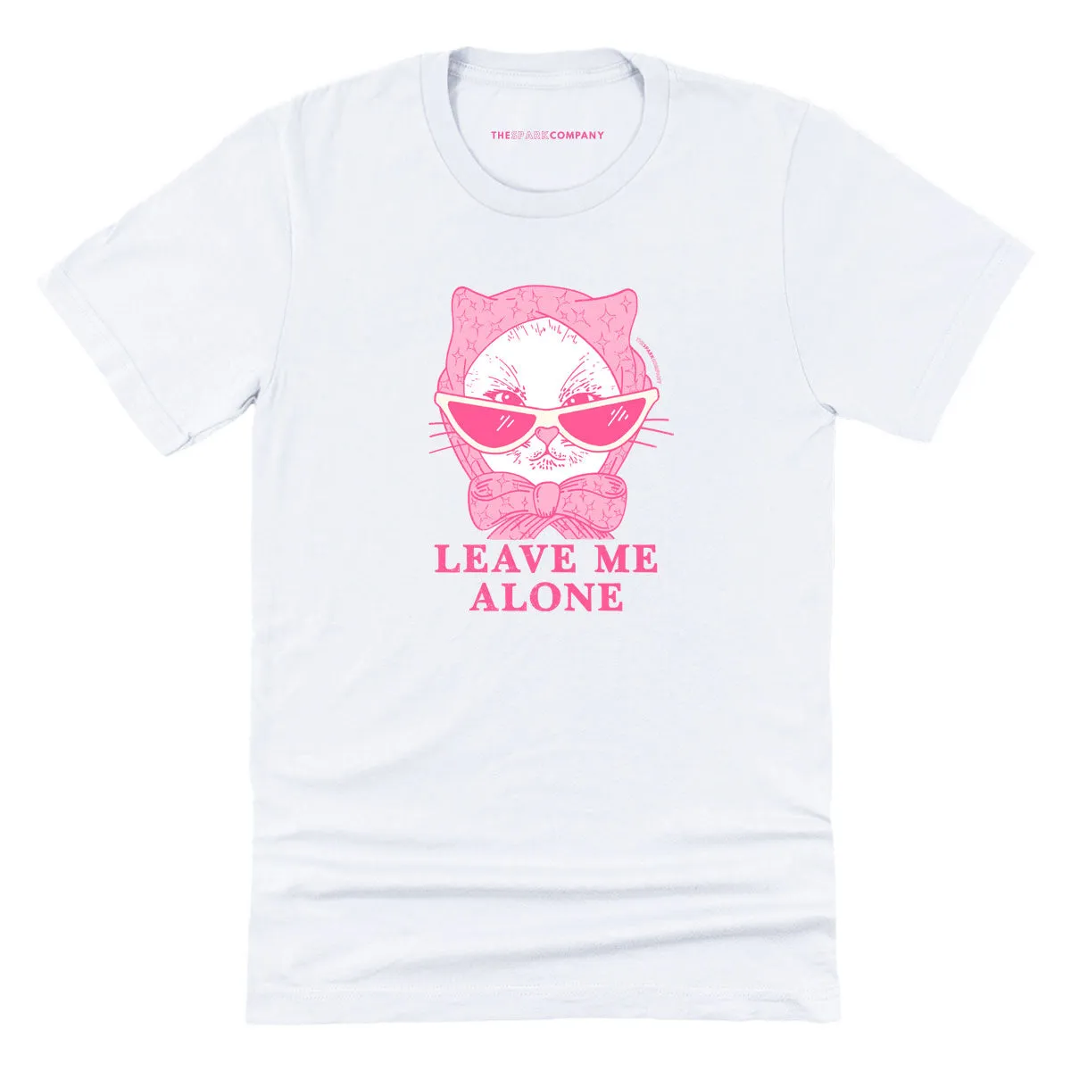 Leave Me Alone T-Shirt sold by The Spark Company
