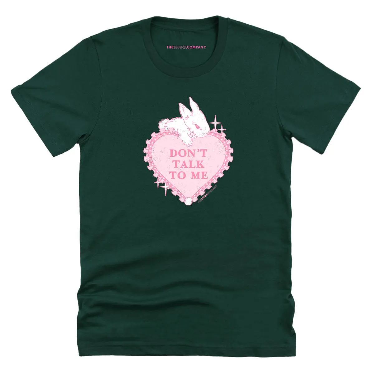 Don't Talk To Me T-Shirt sold by The Spark Company product image thumbnail 5