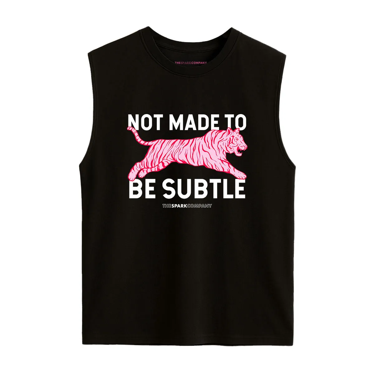 Not Made To Be Subtle Sleeveless T-Shirt sold by The Spark Company product image thumbnail 3