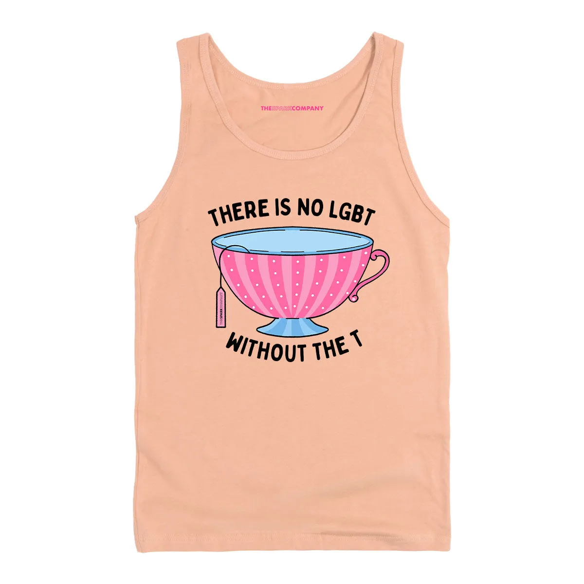 There Is No LGBT Without The T Tank Top sold by The Spark Company product image thumbnail 4