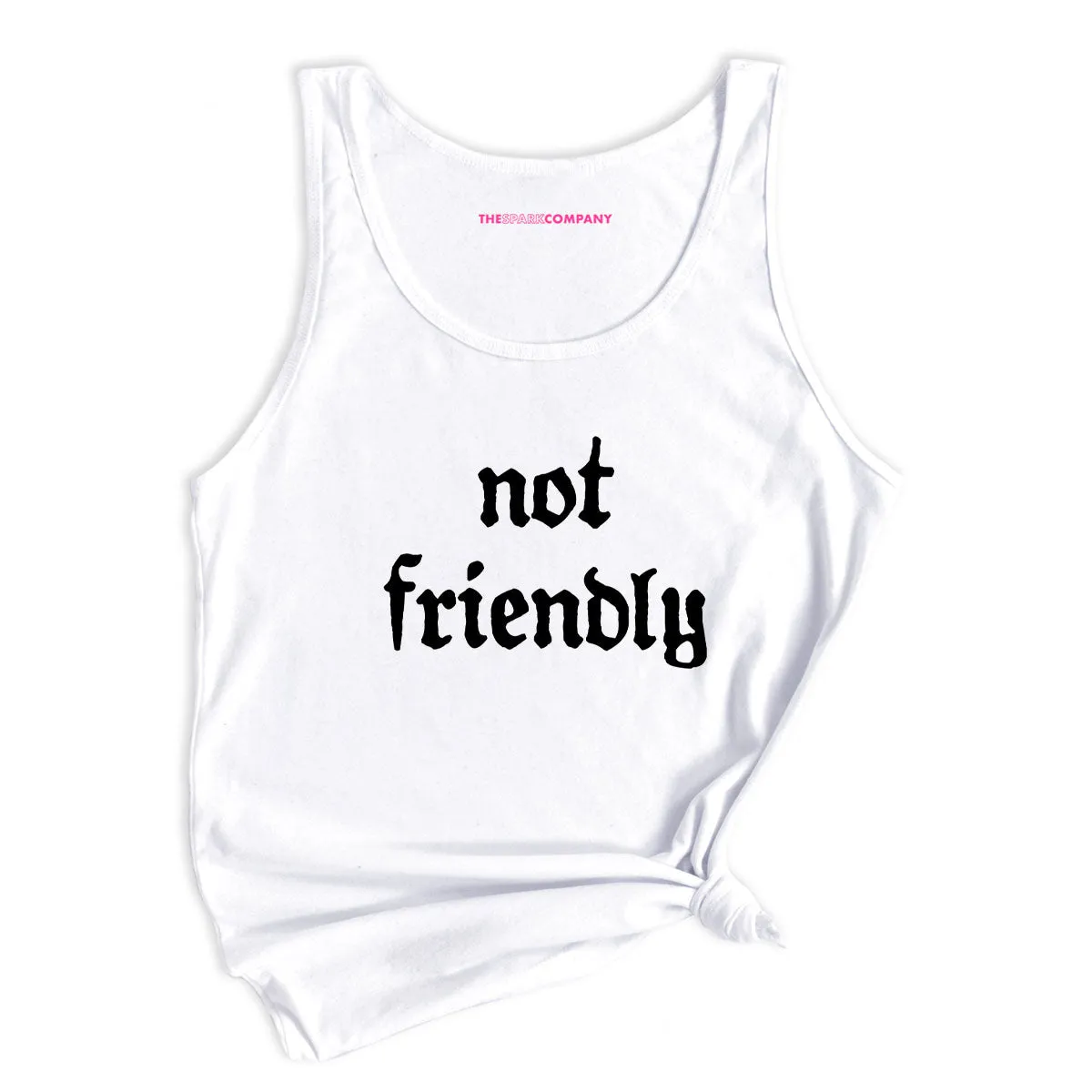 Not Friendly Tank Top sold by The Spark Company product image thumbnail 2