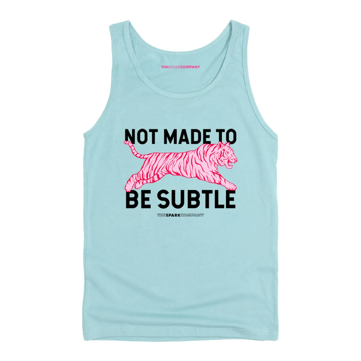 Not Made To Be Subtle Tank Top sold by The Spark Company product image thumbnail 4