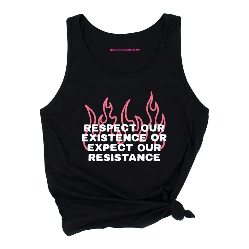 Respect Our Existence Or Expect Our Resistance Tank Top sold by The Spark Company