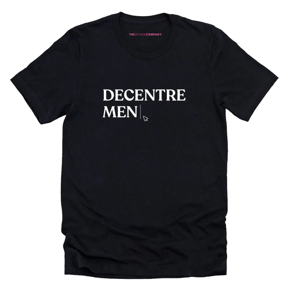 Decentre Men T-Shirt sold by The Spark Company