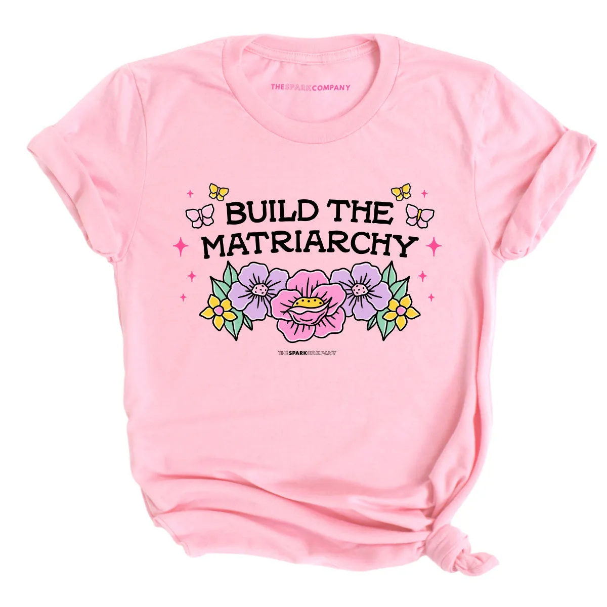 Build The Matriarchy T-Shirt sold by The Spark Company product image thumbnail 4