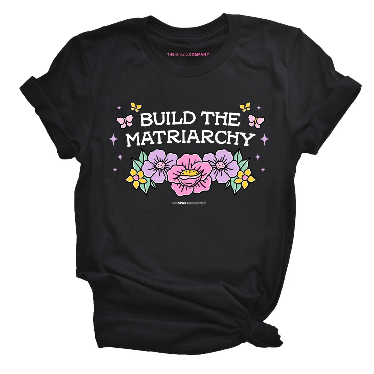 Build The Matriarchy T-Shirt sold by The Spark Company product image thumbnail 3