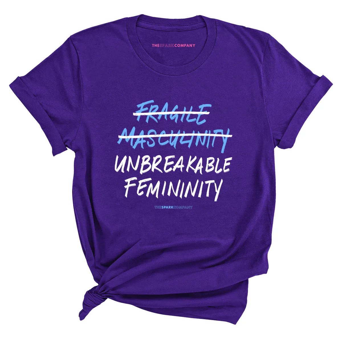 Unbreakable Femininity T-Shirt sold by The Spark Company product image thumbnail 5