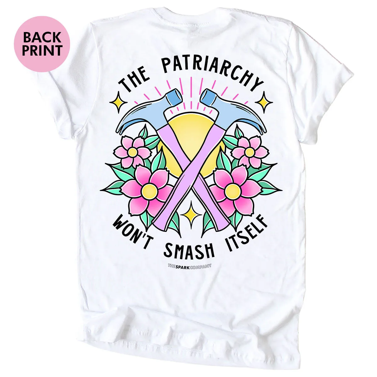 The Patriarchy Won't Smash Itself T-Shirt sold by The Spark Company product image thumbnail 5