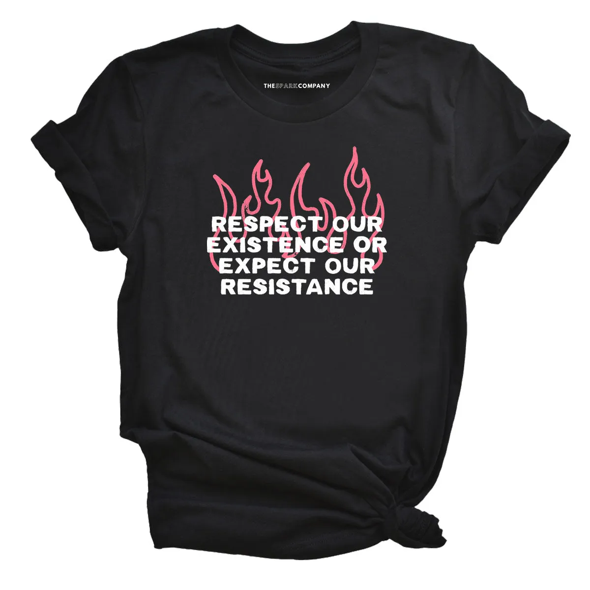 Respect Our Existence Or Expect Our Resistance T-Shirt sold by The Spark Company