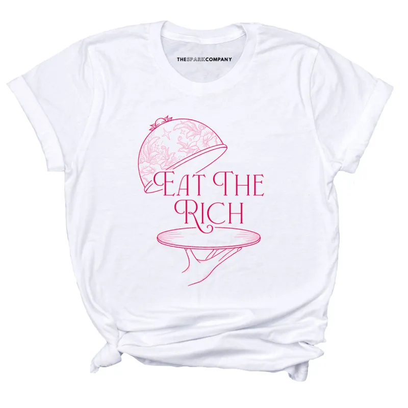 Eat The Rich T-Shirt sold by The Spark Company