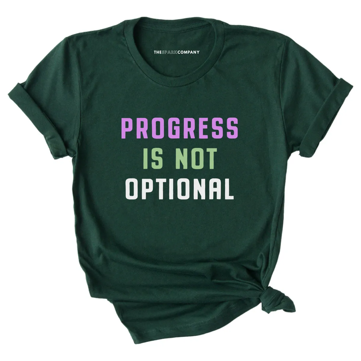 Progress Is Not Optional T-Shirt sold by The Spark Company product image thumbnail 5