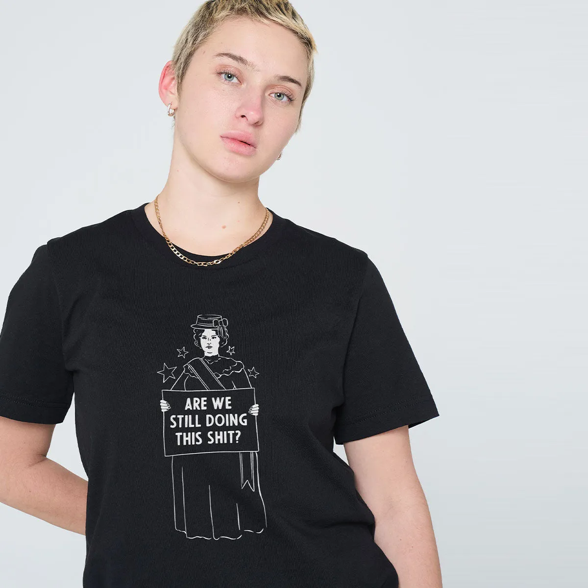 Are We Still Doing This Sh*t T-Shirt sold by The Spark Company product image thumbnail 2