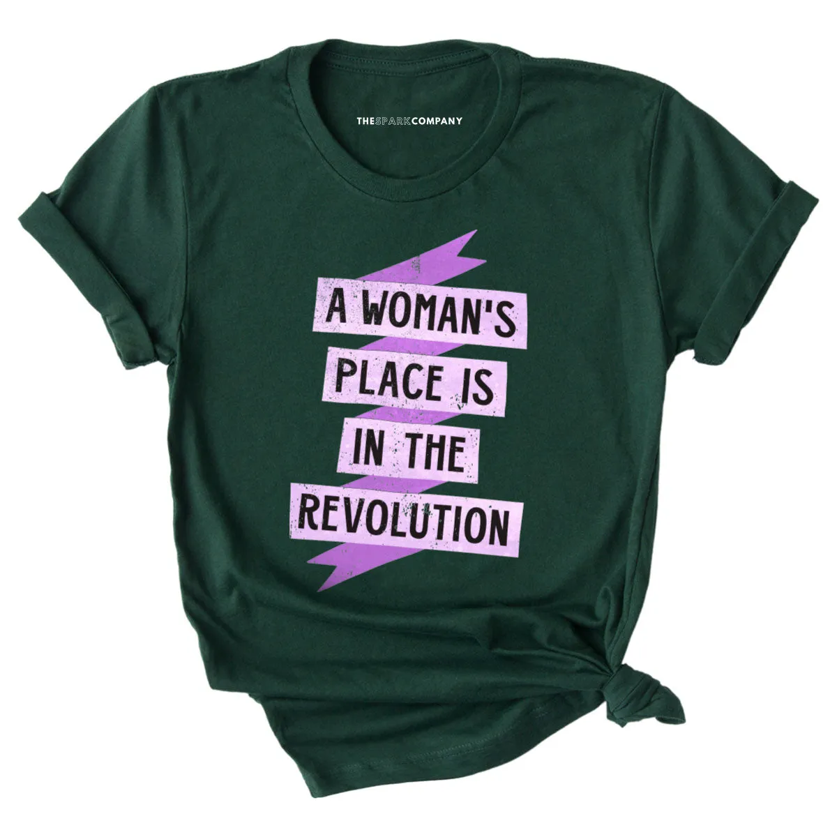 A Woman's Place Is In The Revolution T-Shirt sold by The Spark Company product image thumbnail 4