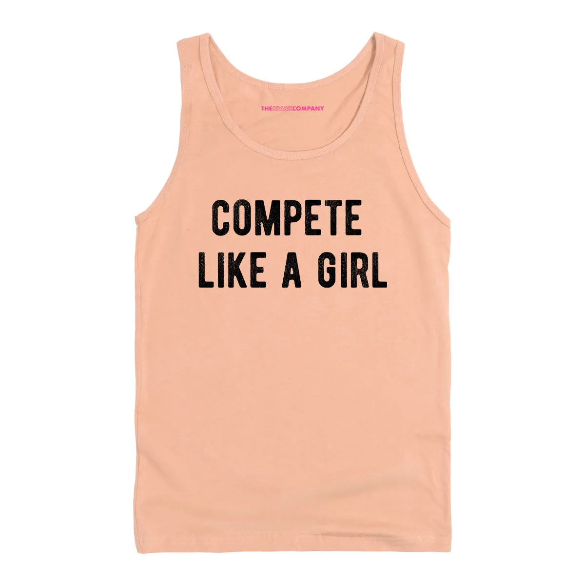 Compete Like A Girl Tank Top sold by The Spark Company