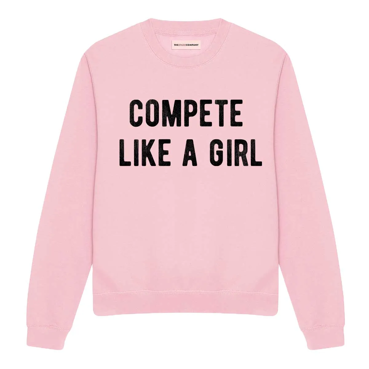 Compete Like A Girl Sweatshirt sold by The Spark Company product image thumbnail 3