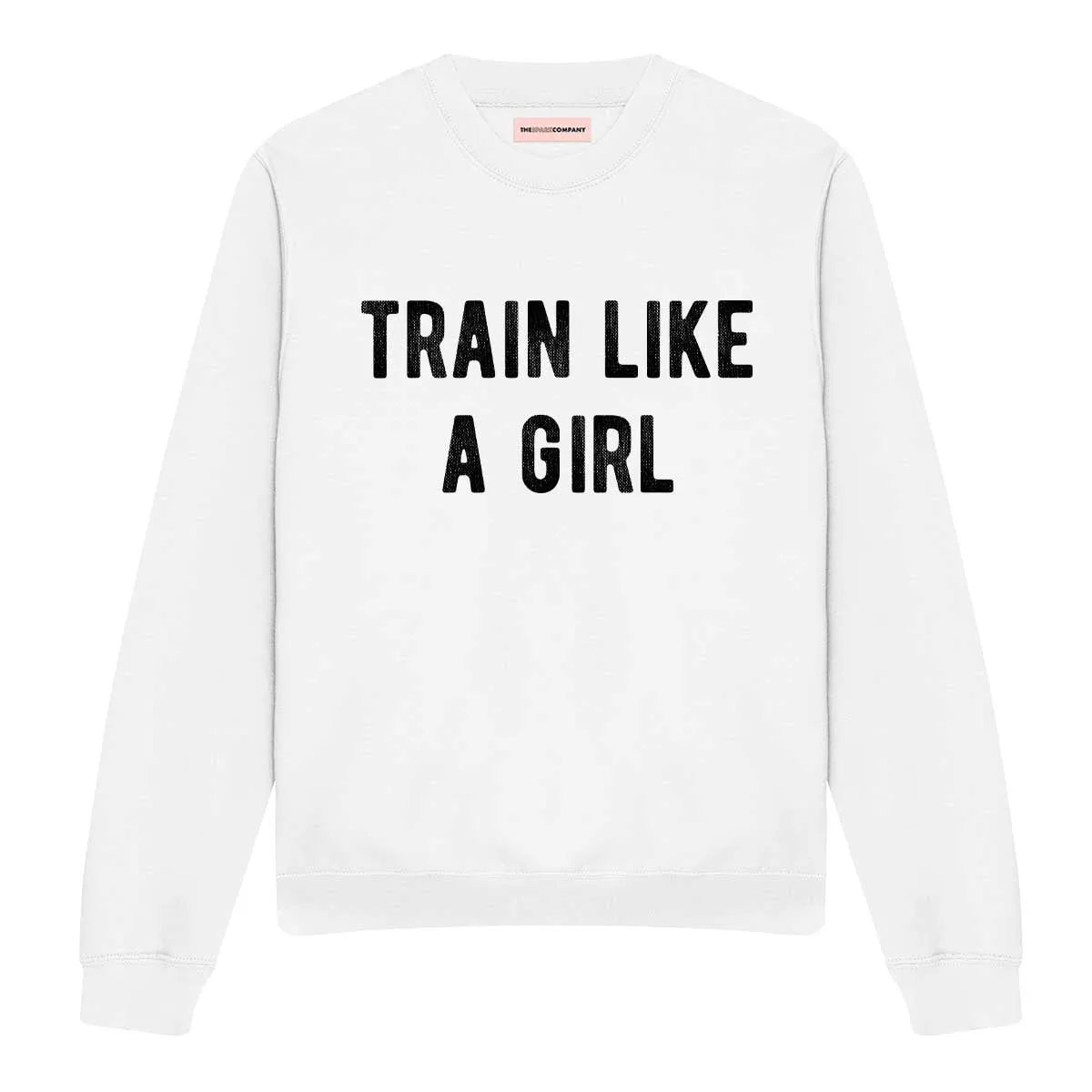Train Like A Girl Sweatshirt sold by The Spark Company product image thumbnail 4