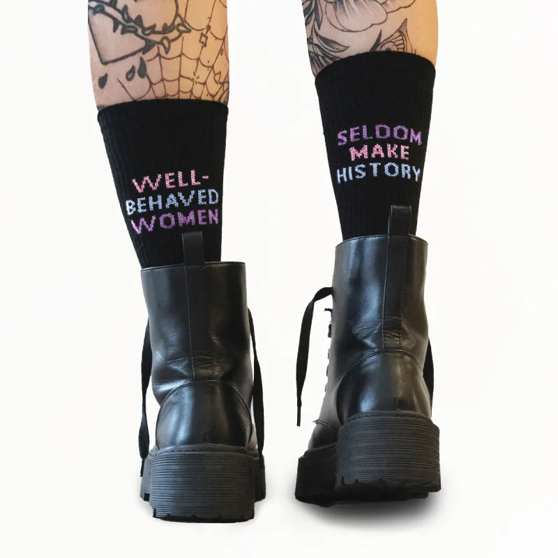 Well Behaved Women Seldom Make History Socks sold by The Spark Company
