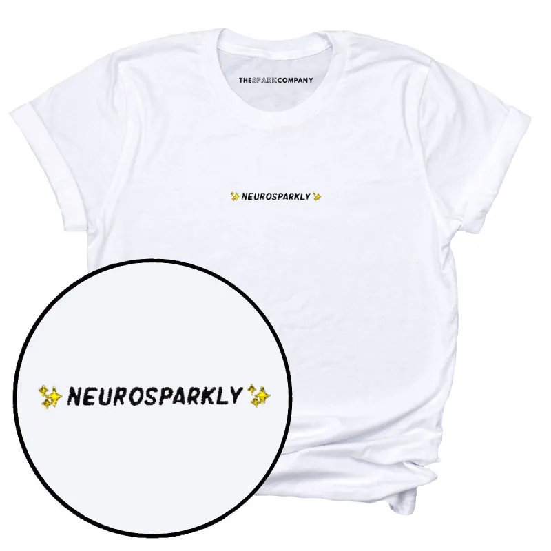Neurosparkly Embroidered T-Shirt sold by The Spark Company