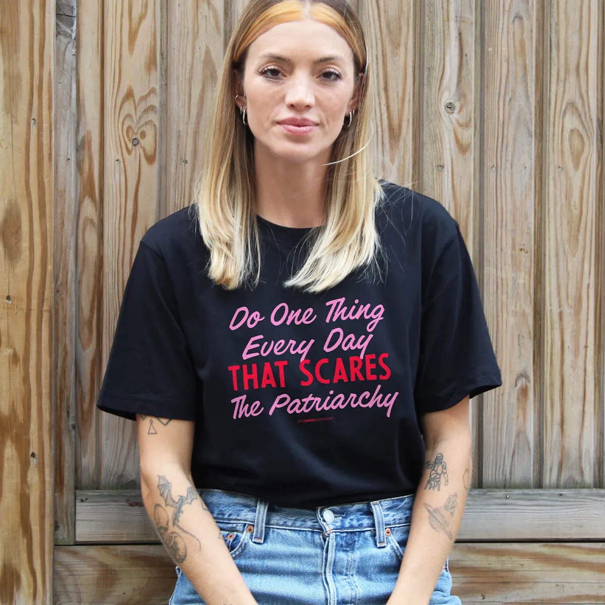 Do One Thing Every Day That Scares The Patriarchy T-Shirt sold by The Spark Company product image thumbnail 2