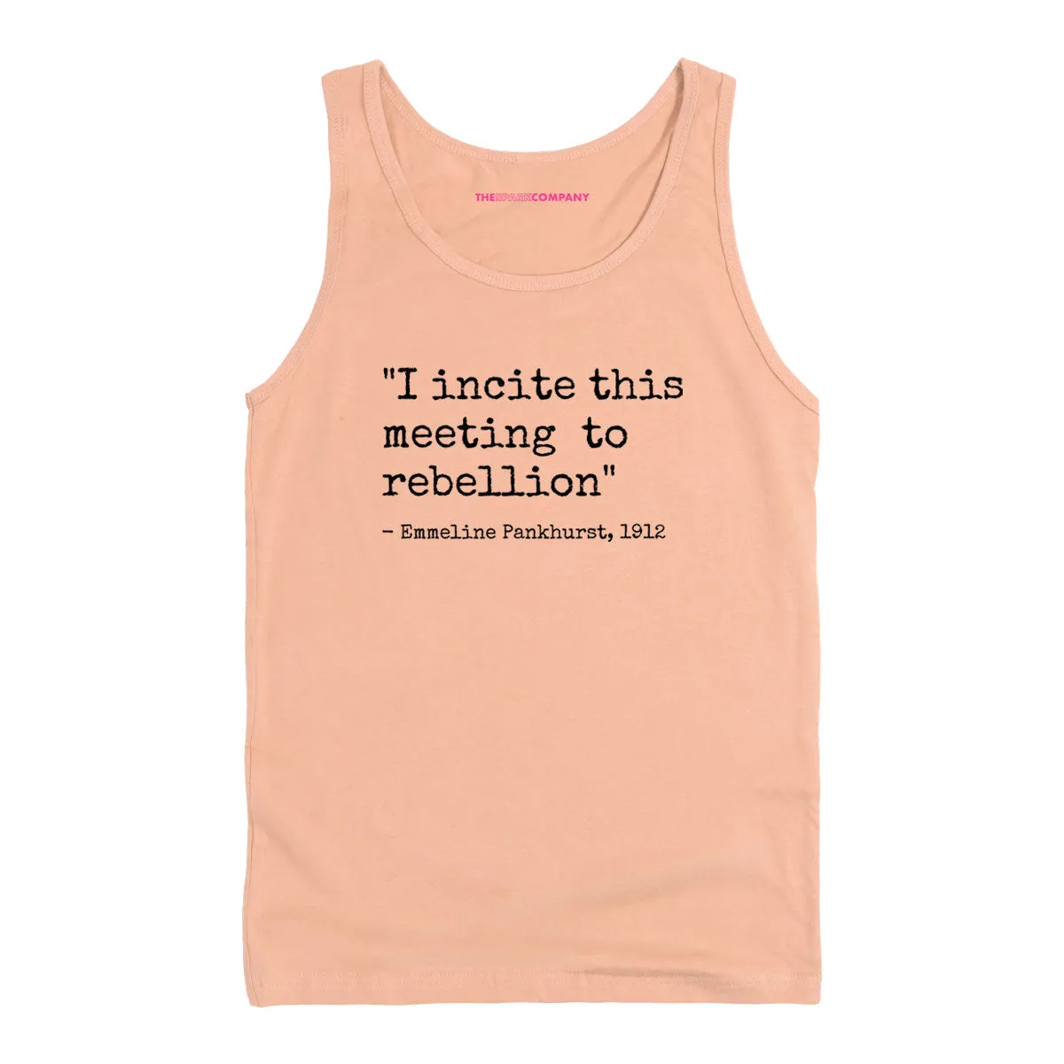 I Incite This Meeting To Rebellion Tank Top sold by The Spark Company product image thumbnail 4