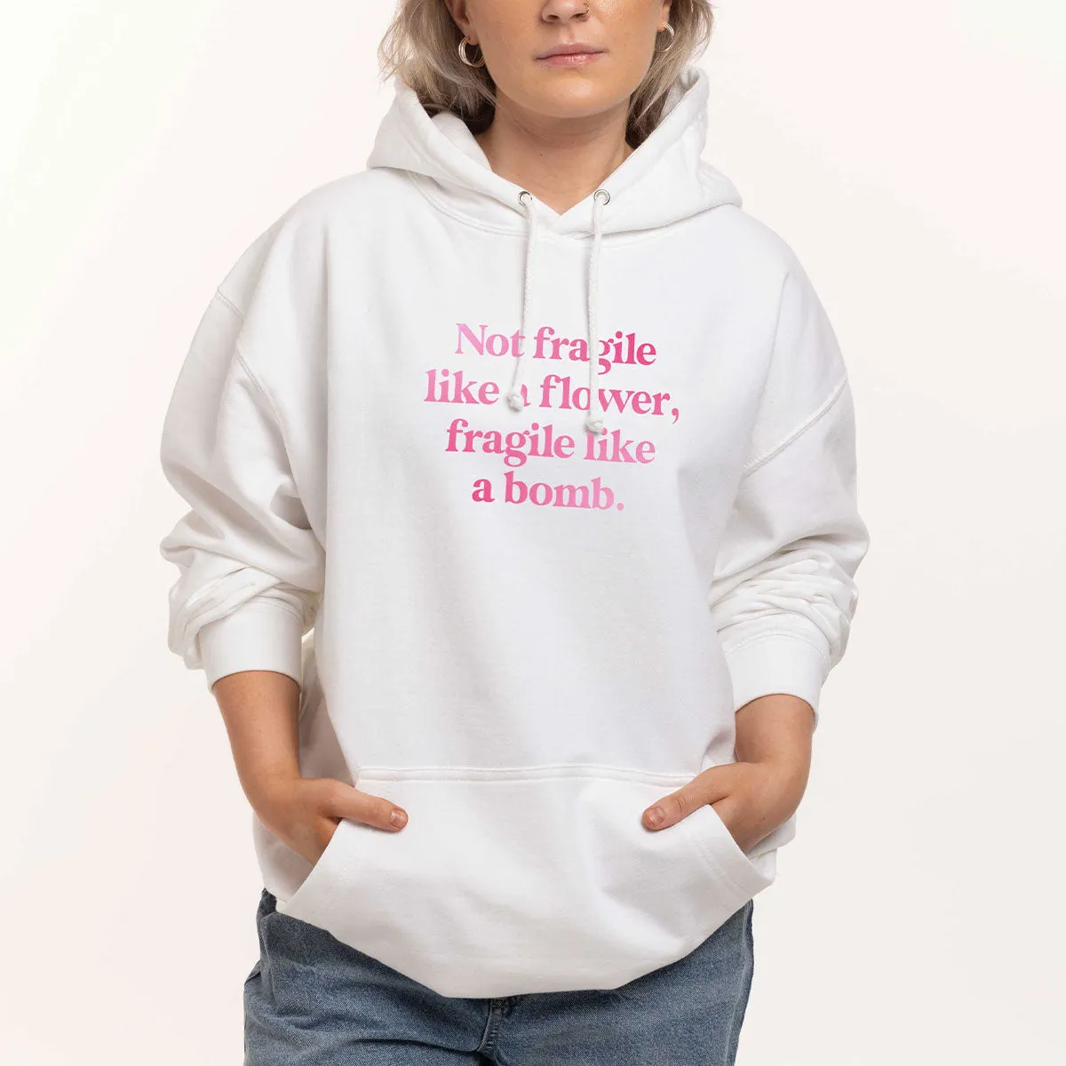 Not Fragile Like A Flower, Fragile Like A Bomb Hoodie sold by The Spark Company product image thumbnail 2