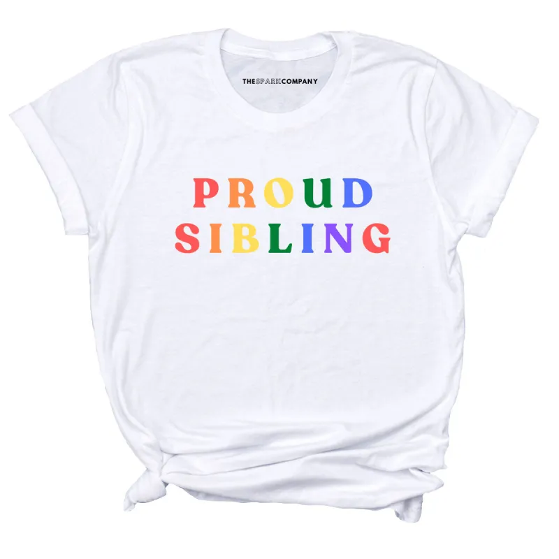 Proud Sibling T-Shirt sold by The Spark Company