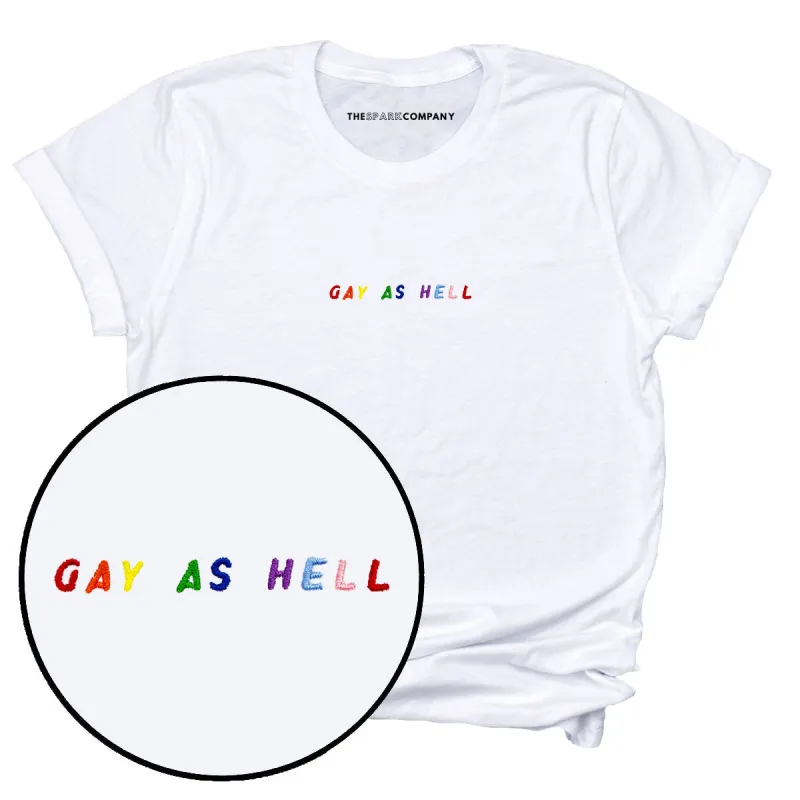 Gay As Hell Embroidery Detail T-Shirt sold by The Spark Company