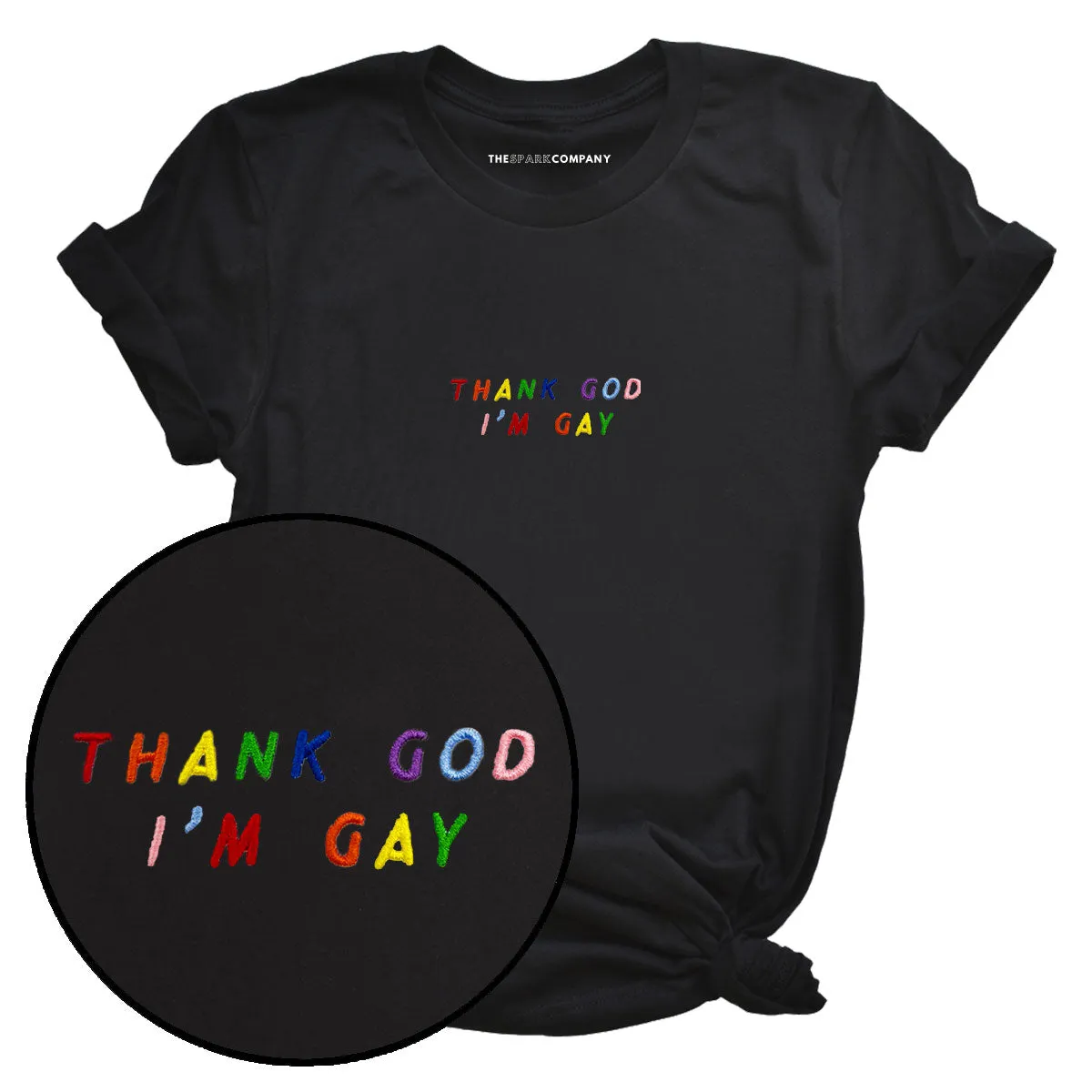 Thank God I'm Gay Embroidery Detail T-Shirt sold by The Spark Company