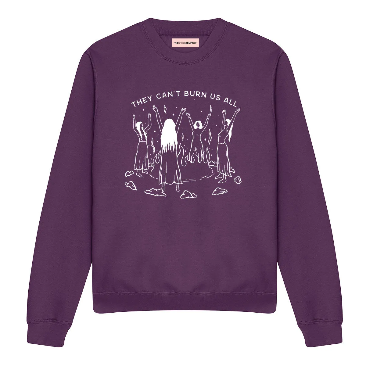 They Can't Burn Us All Sweatshirt sold by The Spark Company product image thumbnail 3