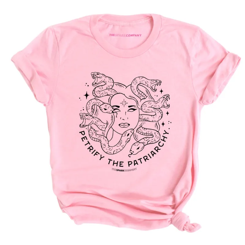 Petrify The Patriarchy T-Shirt sold by The Spark Company