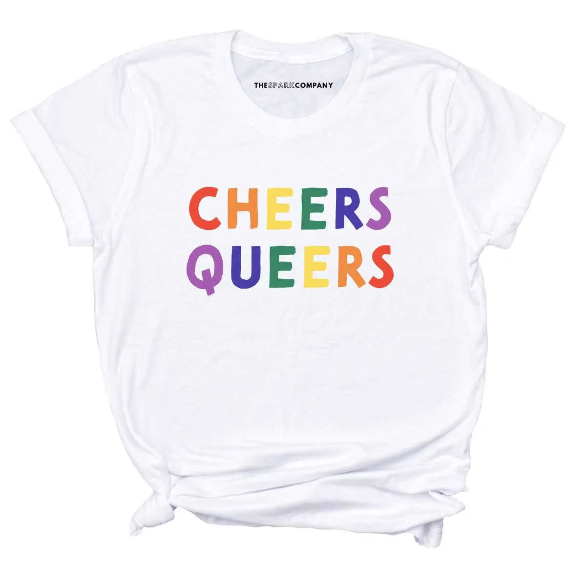Cheers Queers T-Shirt sold by The Spark Company
