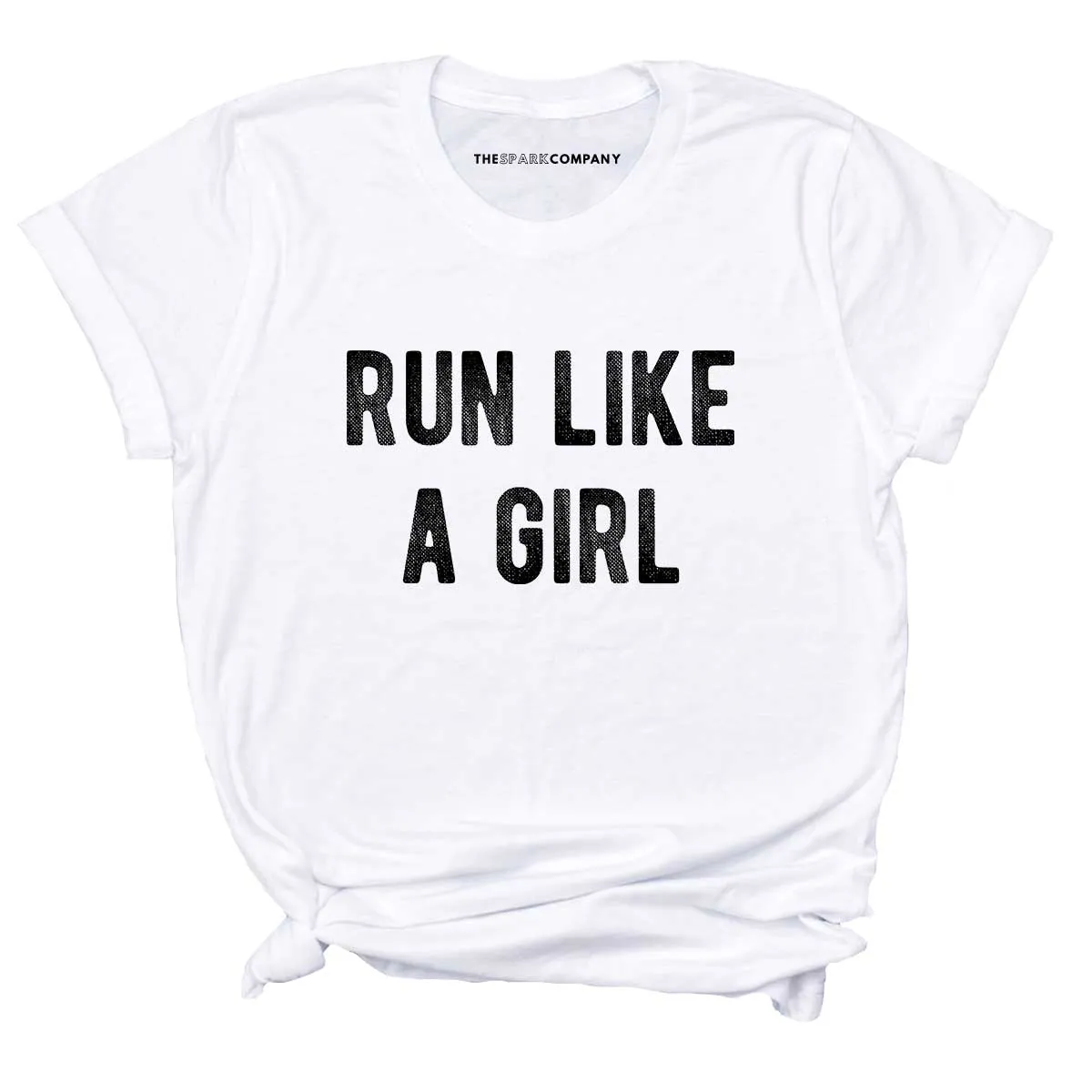 Run Like A Girl T-Shirt sold by The Spark Company product image thumbnail 4