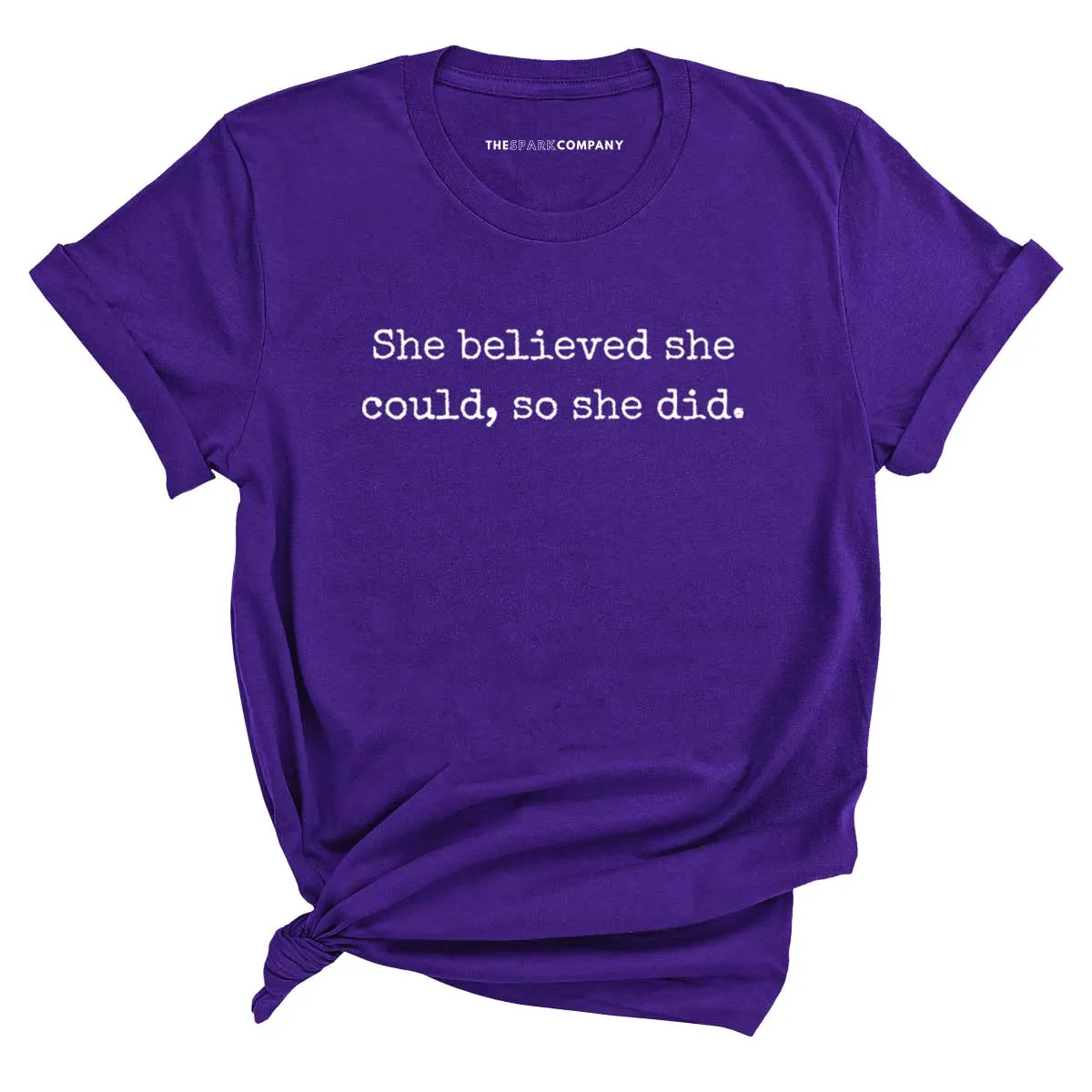 She Believed She Could, So She Did T-Shirt sold by The Spark Company product image thumbnail 4