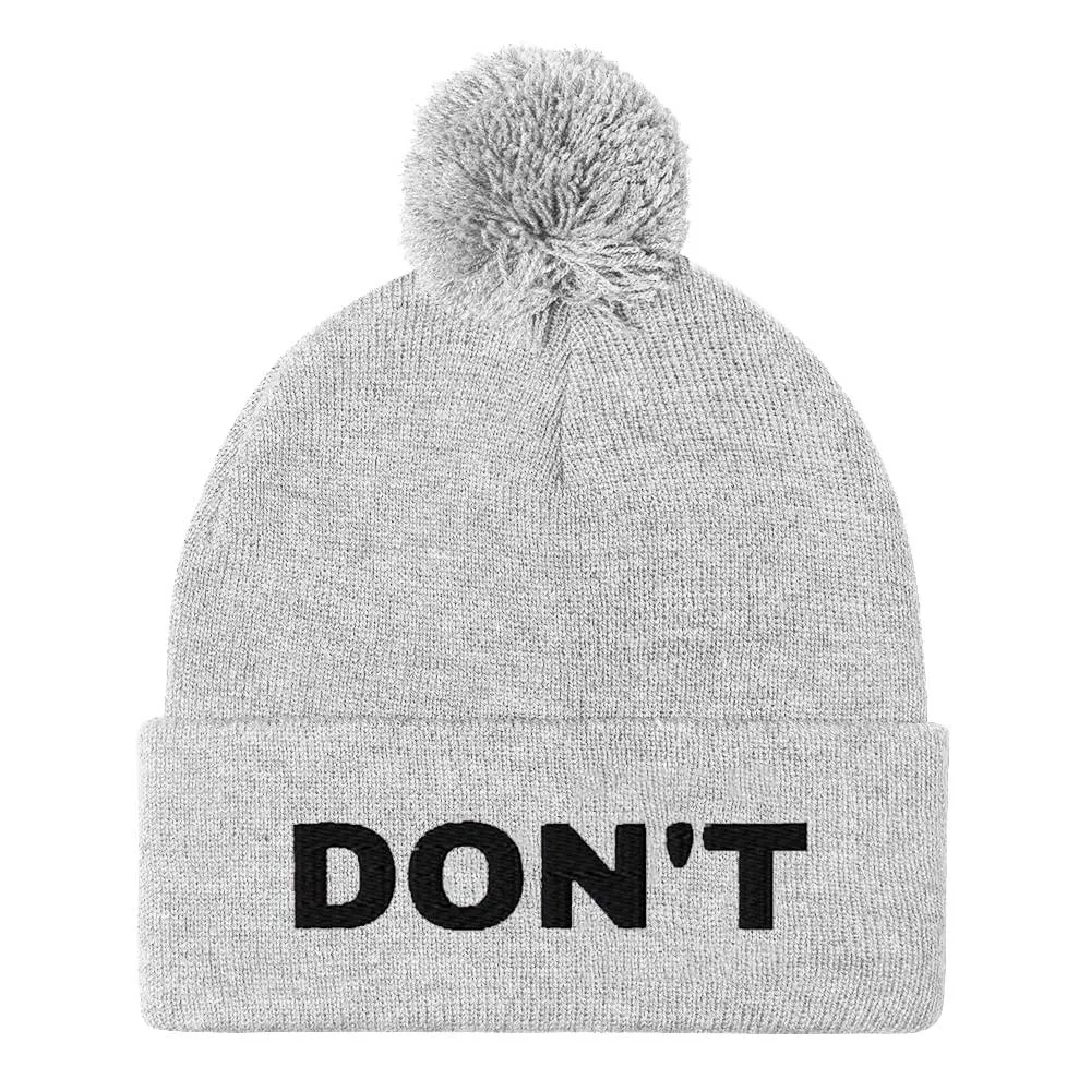 Don't Embroidered Pom Pom Beanie Hat sold by The Spark Company product image thumbnail 5