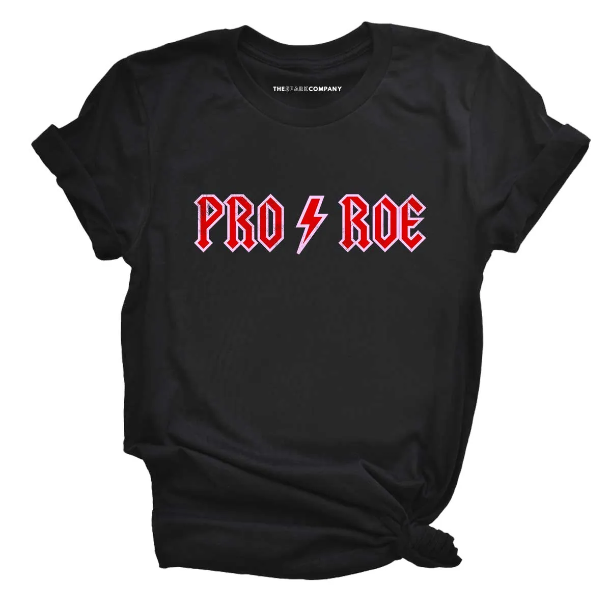 Pro Roe T-Shirt sold by The Spark Company