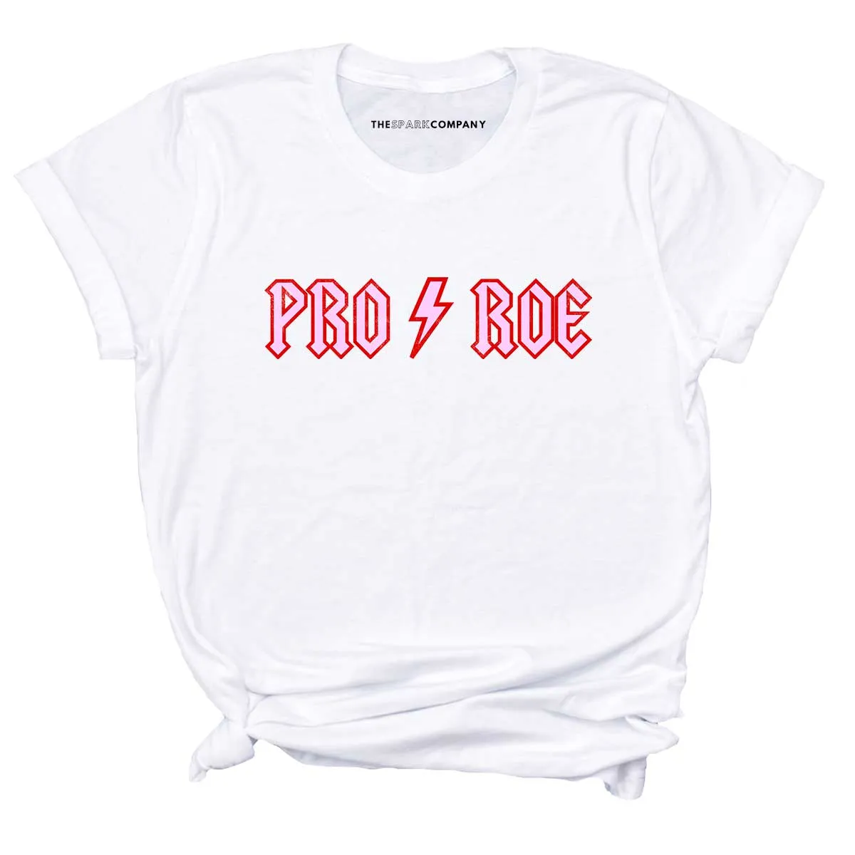 Pro Roe T-Shirt sold by The Spark Company product image thumbnail 4