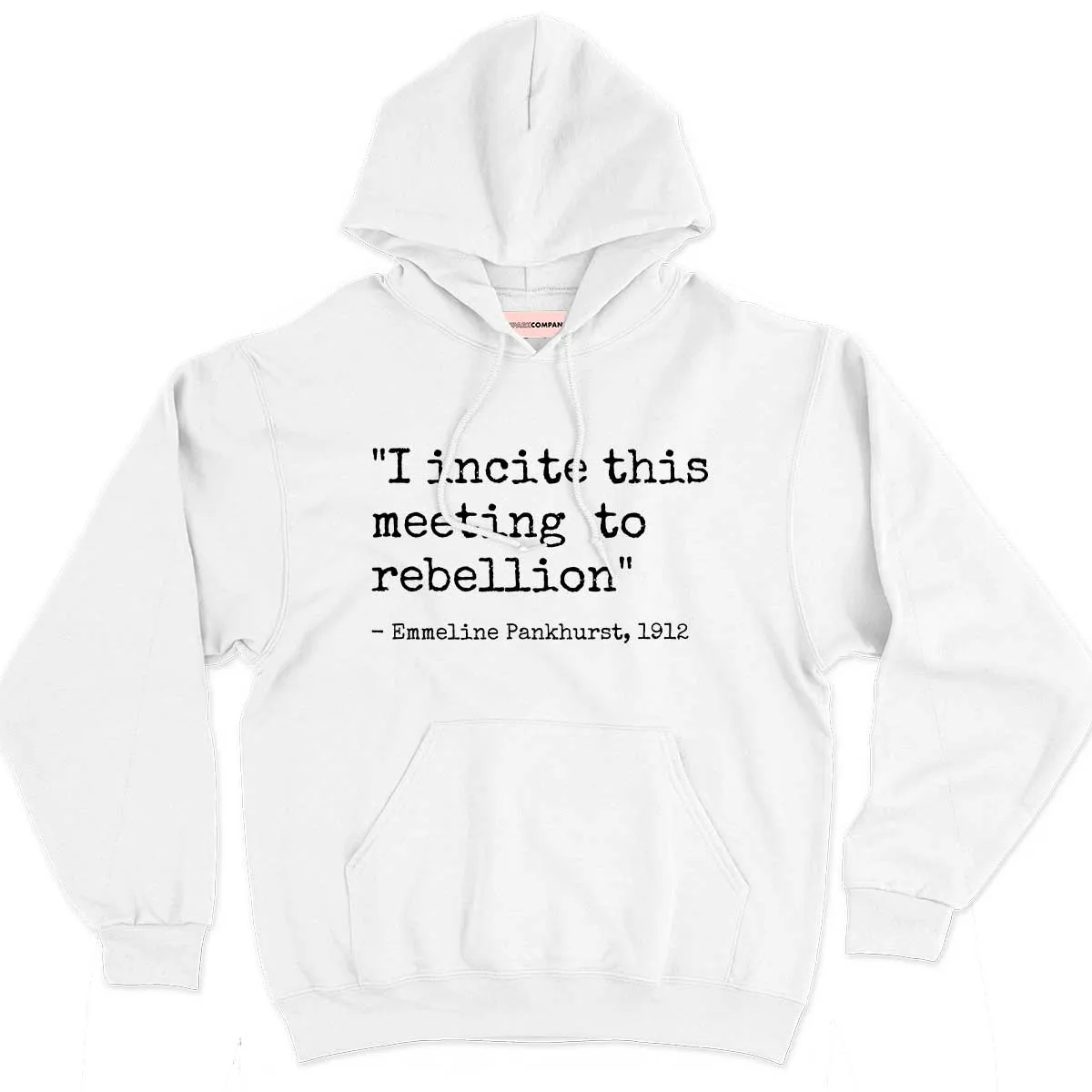 I Incite This Meeting To Rebellion Hoodie sold by The Spark Company product image thumbnail 3