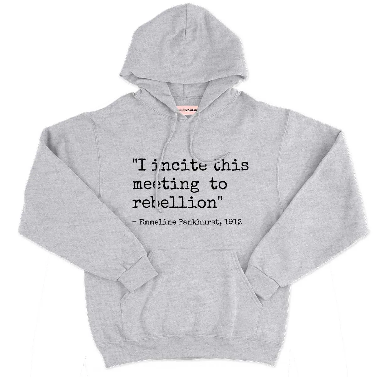 I Incite This Meeting To Rebellion Hoodie sold by The Spark Company product image thumbnail 2