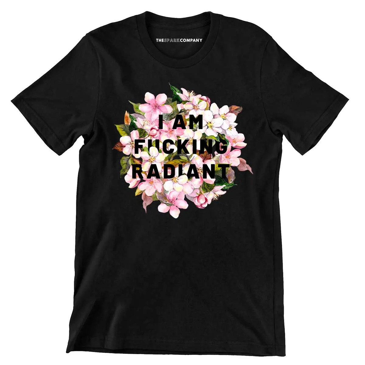 I Am F*cking Radiant Men's T-Shirt sold by The Spark Company