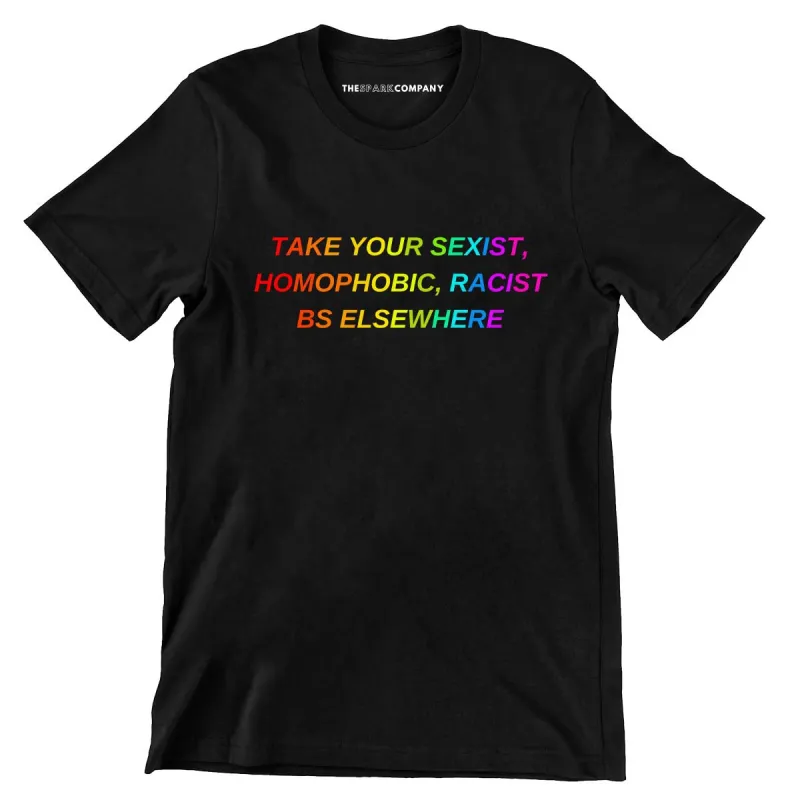 Take Your BS Elsewhere Rainbow Men's T-Shirt sold by The Spark Company