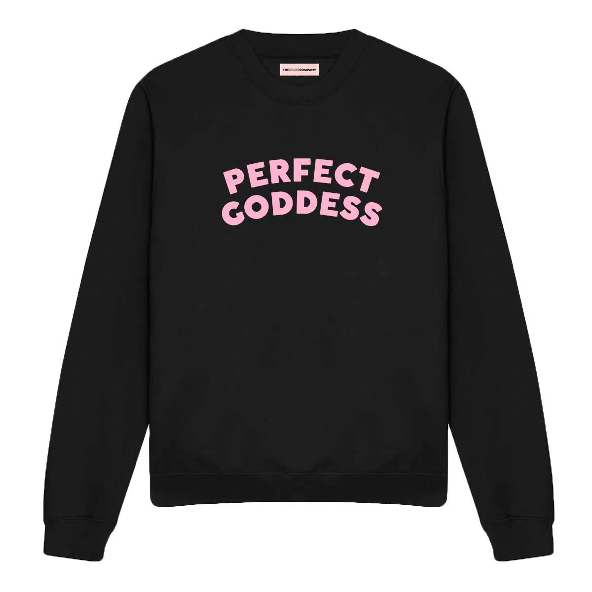 Perfect Goddess Sweatshirt sold by The Spark Company