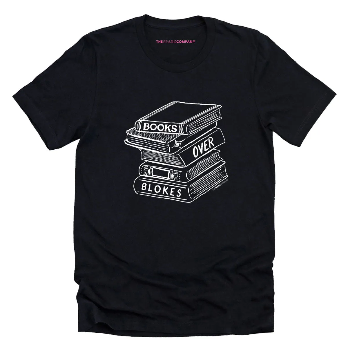Books Over Blokes T-Shirt sold by The Spark Company