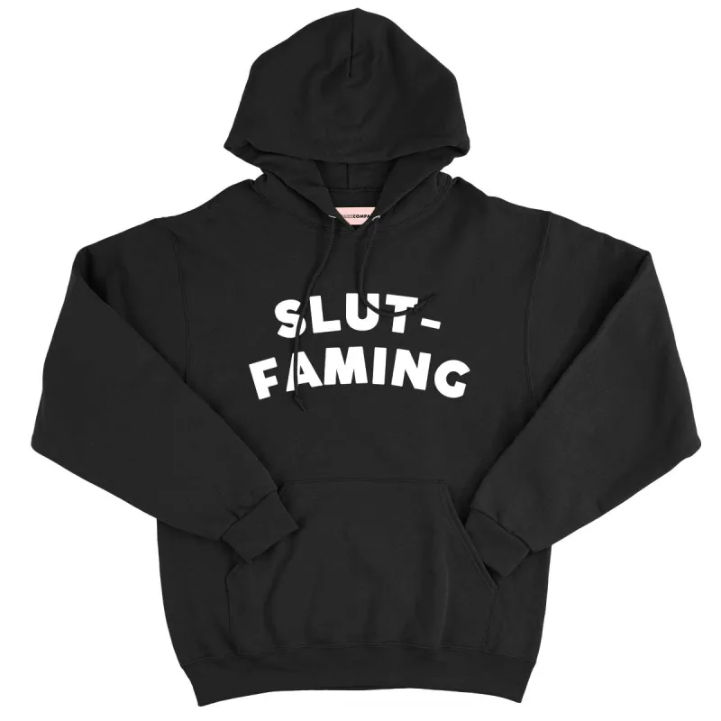 Slut-Faming Hoodie sold by The Spark Company