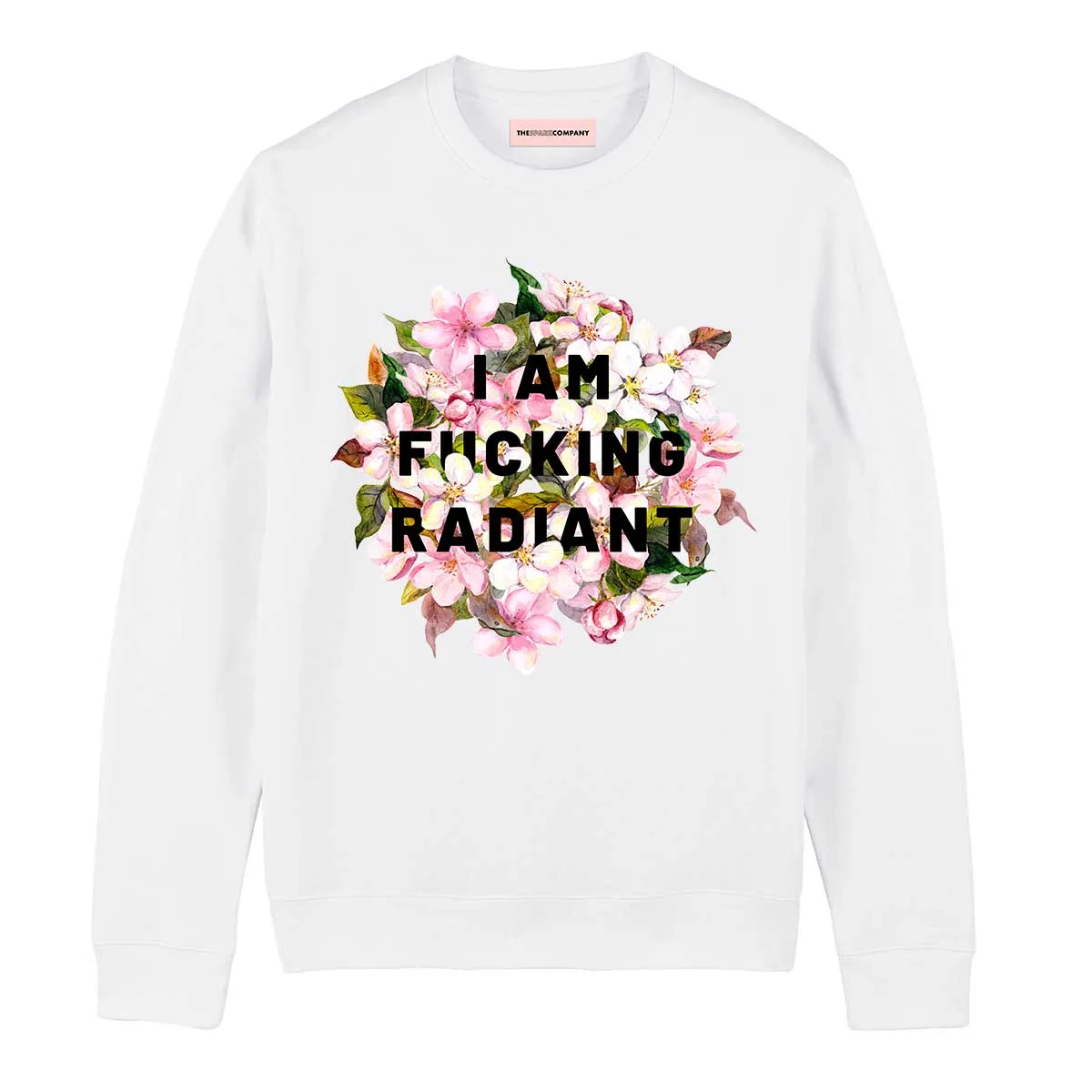 I Am F*cking Radiant Sweatshirt sold by The Spark Company product image thumbnail 4