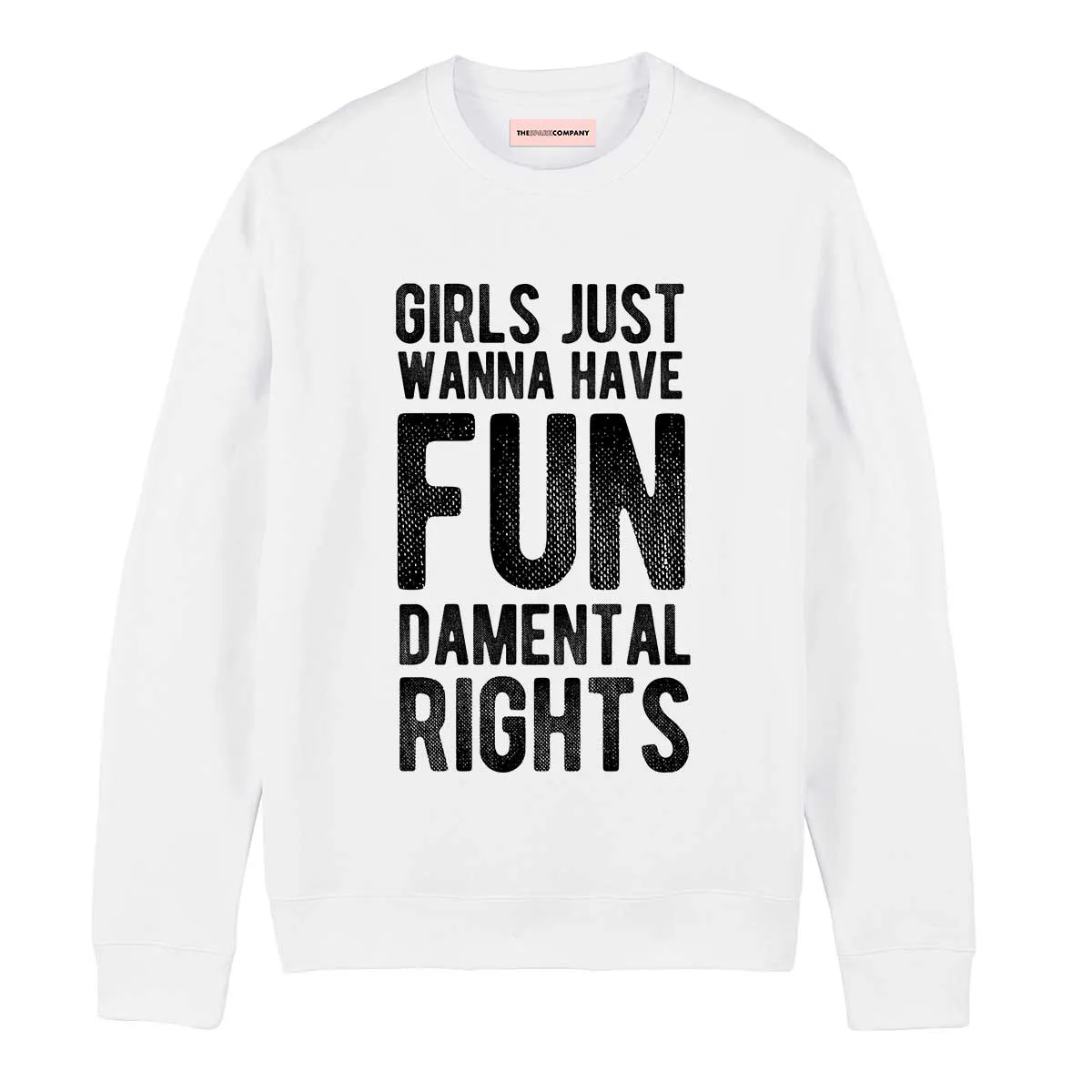Girls Just Wanna Have Fundamental Rights Sweatshirt sold by The Spark Company product image thumbnail 4