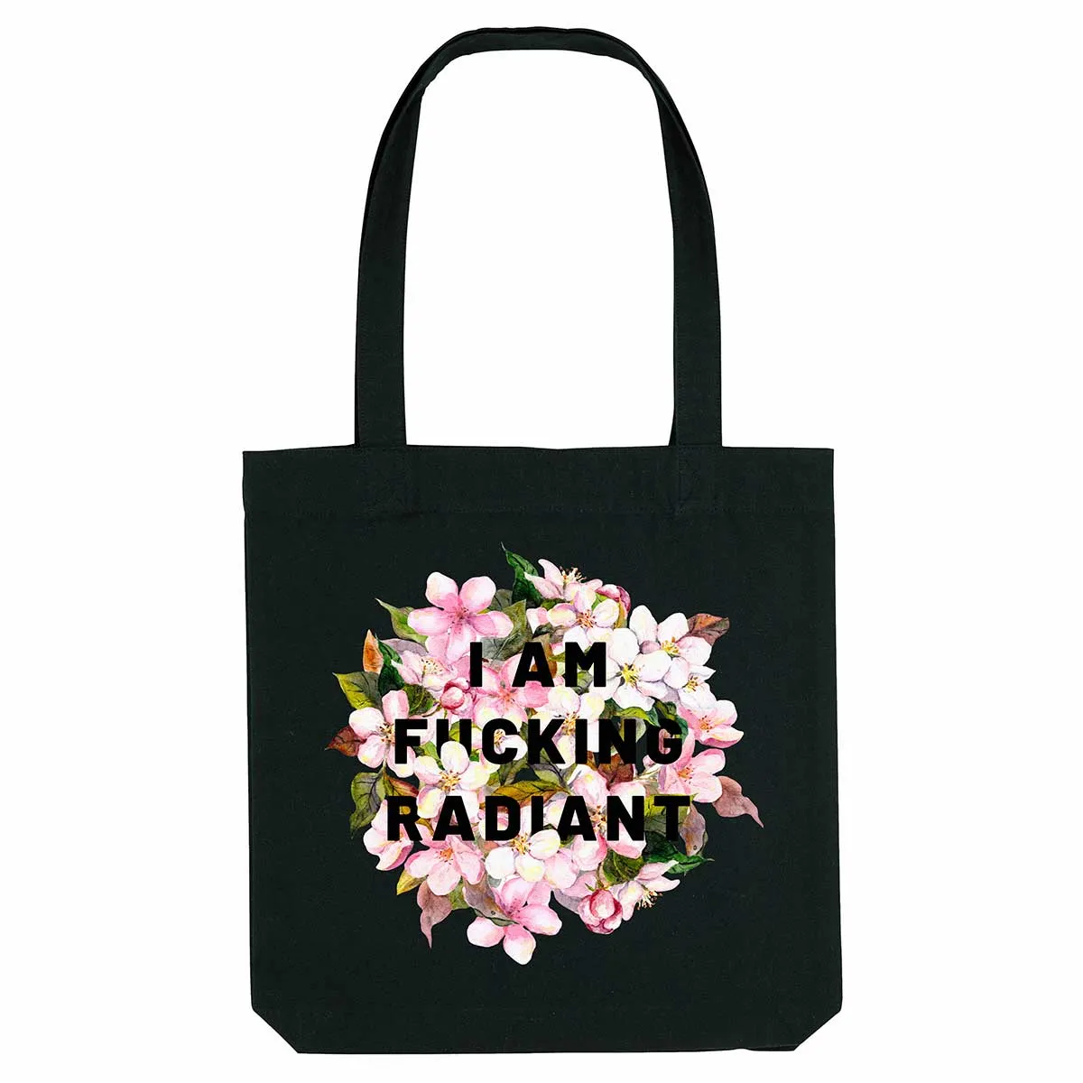 I Am F*cking Radiant Strong as Hell Tote Bag sold by The Spark Company product image thumbnail 4