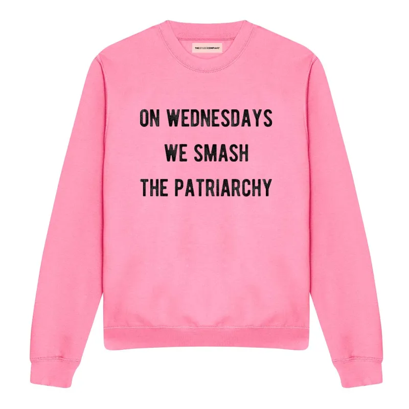 On Wednesdays We Smash The Patriarchy Sweatshirt sold by The Spark Company